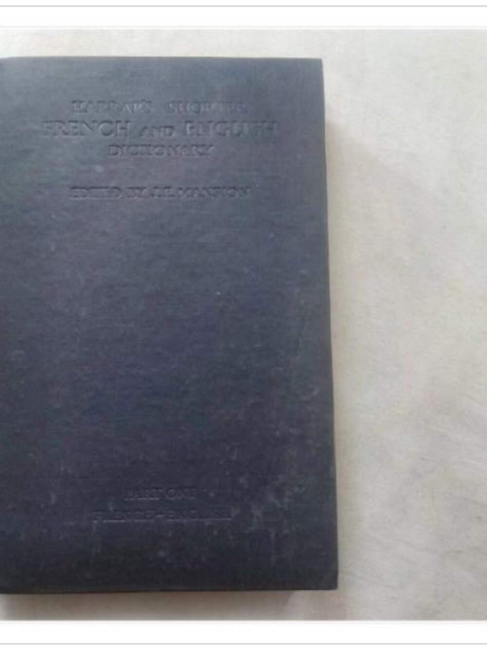 Harrap's Shorter French and English Dictionary J. E. Mansion Reprint Hardcover